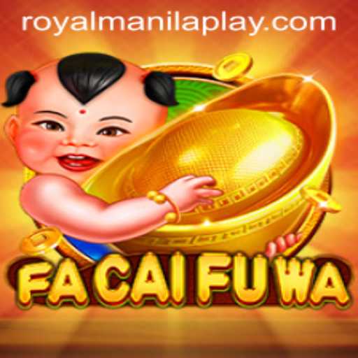 Exploring the Excitement of FaCaiFuWa: RoyalManila Edition